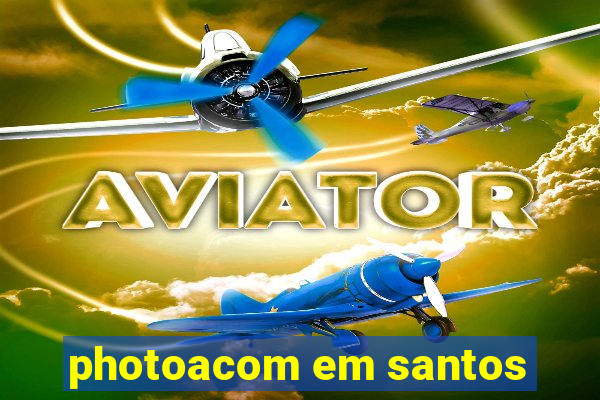 photoacom em santos